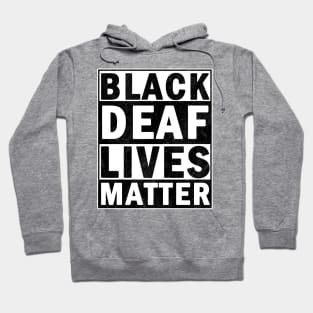 Black deaf lives matter Hoodie